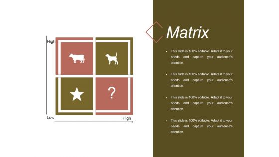 Matrix Ppt PowerPoint Presentation Outline Deck Matrix Ppt PowerPoint Presentation Outline Deck