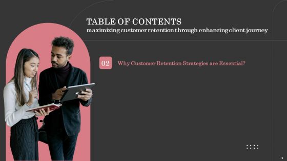 Maximizing Customer Retention Through Enhancing Client Journey Ppt PowerPoint Presentation Complete Deck With Slides