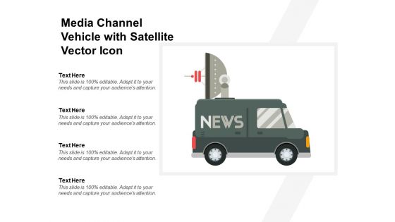 Media Channel Vehicle With Satellite Vector Icon Ppt PowerPoint Presentation Icon Summary