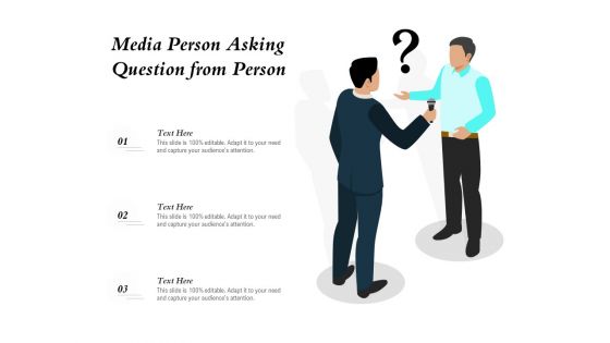Media Person Asking Question From Person Ppt PowerPoint Presentation File Ideas PDF