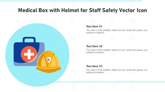Medical Box With Helmet For Staff Safety Vector Icon Ppt Portfolio Templates PDF