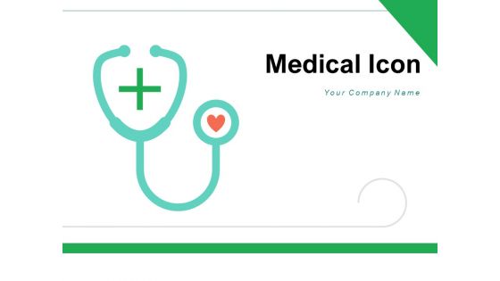 Medical Icon Health Care Doctors Team Ppt PowerPoint Presentation Complete Deck