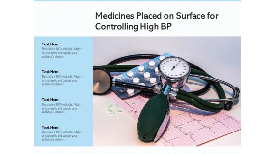 Medicines Placed On Surface For Controlling High BP Ppt PowerPoint Presentation File Outline PDF