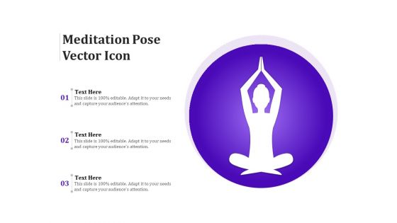 Meditation Pose Vector Icon Ppt PowerPoint Presentation Infographic Template Layout Ideas PDF