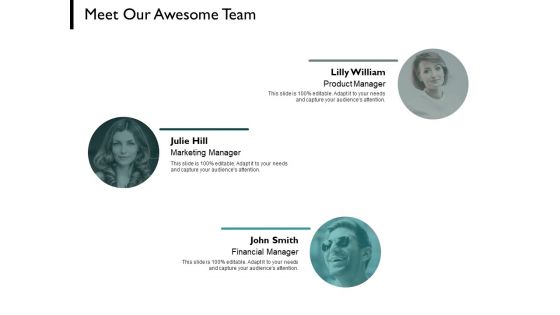 Meet Our Awesome Team Communication Ppt PowerPoint Presentation Styles Designs Download