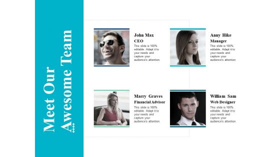 Meet Our Awesome Team Ppt Powerpoint Presentation Styles Example Topics