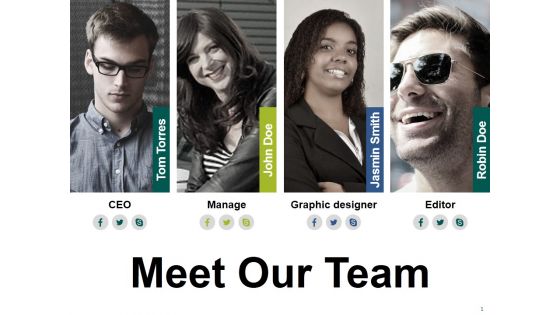 Meet Our Team Ppt PowerPoint Presentation Infographics Template