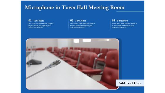 Microphone In Town Hall Meeting Room Ppt PowerPoint Presentation Gallery Template PDF