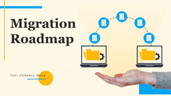 Migration Roadmap Ppt PowerPoint Presentation Complete Deck With Slides