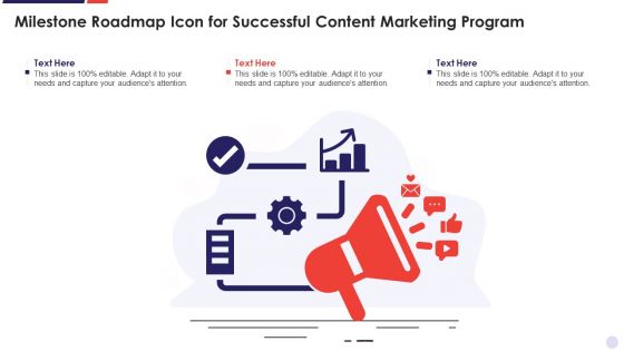 Milestone Roadmap Icon For Successful Content Marketing Program Brochure PDF Milestone Roadmap Icon For Successful Content Marketing Program Brochure PDF