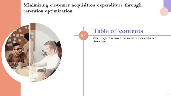 Minimizing Customer Acquisition Expenditure Through Retention Optimization Ppt PowerPoint Presentation Complete Deck With Slides