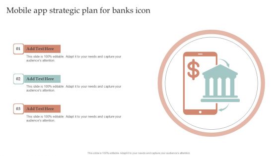 Mobile App Strategic Plan For Banks Icon Pictures PDF Mobile App Strategic Plan For Banks Icon Pictures PDF
