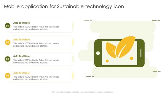 Mobile Application For Sustainable Technology Icon Ppt Ideas Portfolio PDF
