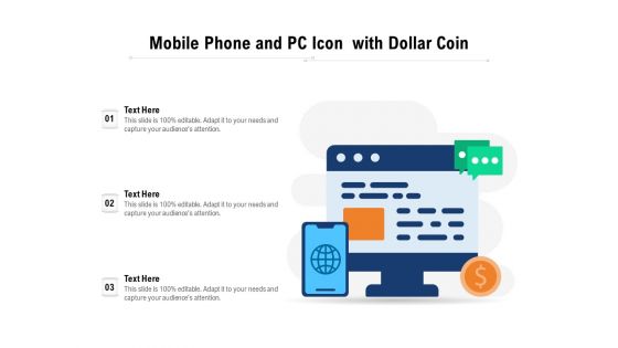 Mobile Phone And PC Icon With Dollar Coin Ppt PowerPoint Presentation File Example PDF