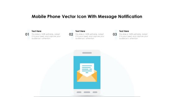 Mobile Phone Vector Icon With Message Notification Ppt PowerPoint Presentation Examples PDF