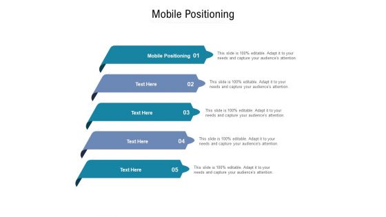 Mobile Positioning Ppt PowerPoint Presentation Infographic Template Picture Cpb Pdf Mobile Positioning Ppt PowerPoint Presentation Infographic Template Picture Cpb Pdf