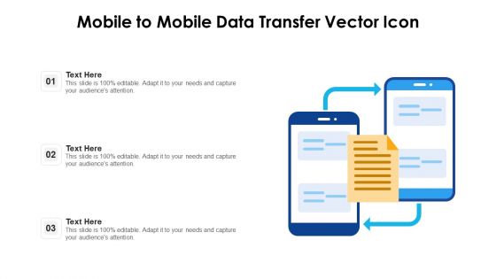 Mobile To Mobile Data Transfer Vector Icon Ppt Ideas Graphics Design PDF