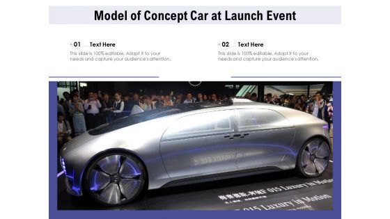 Model Of Concept Car At Launch Event Ppt PowerPoint Presentation Gallery Outline PDF
