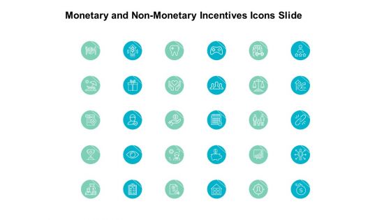 Monetary And Non Monetary Incentives Ppt PowerPoint Presentation Complete Deck With Slides
