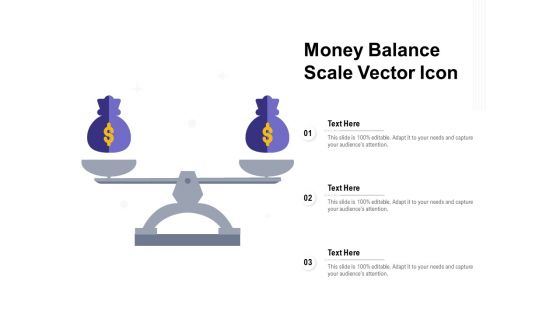 Money Balance Scale Vector Icon Ppt PowerPoint Presentation Portfolio Samples PDF