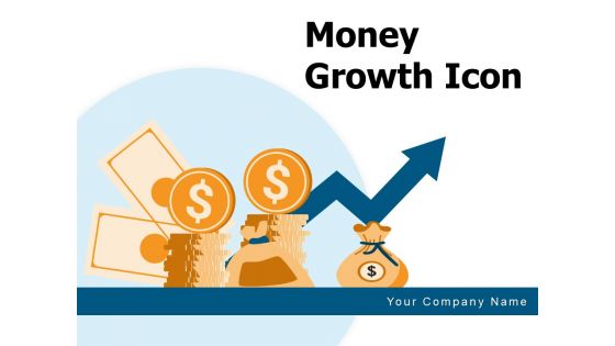 Money Gowth Icon Innovation Financial Business Ppt PowerPoint Presentation Complete Deck