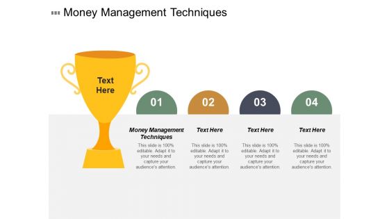 Money Management Techniques Ppt Powerpoint Presentation File Show Cpb