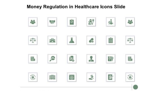 Money Regulation In Healthcare Icons Slide Ppt PowerPoint Presentation Professional Master Slide Money Regulation In Healthcare Icons Slide Ppt PowerPoint Presentation Professional Master Slide