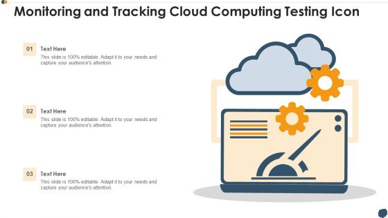 Monitoring And Tracking Cloud Computing Testing Icon Clipart PDF