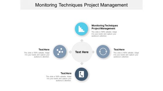 Monitoring Techniques Project Management Ppt PowerPoint Presentation Show Rules Cpb Pdf