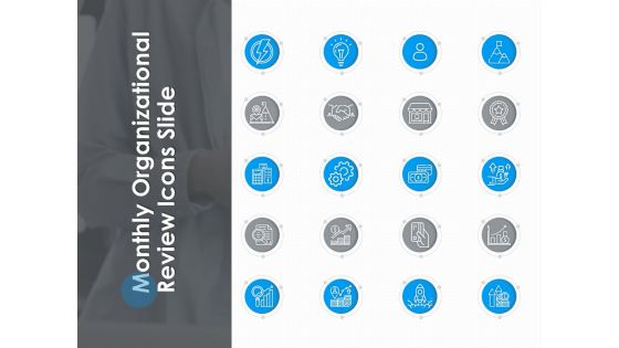Monthly Organizational Review Icons Slide Ppt PowerPoint Presentation Gallery Layout Ideas