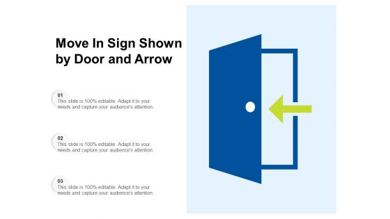 Move In Sign Shown By Door And Arrow Ppt PowerPoint Presentation Gallery Inspiration PDF