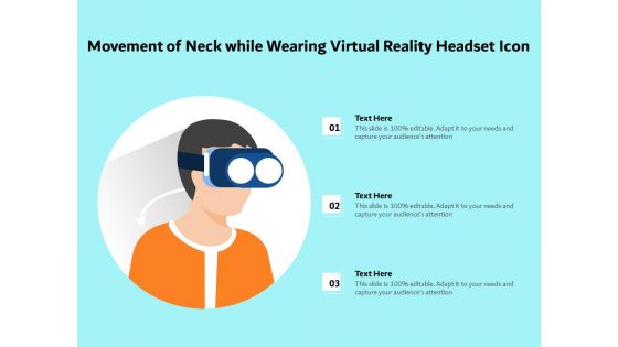 Movement Of Neck While Wearing Virtual Reality Headset Icon Ppt PowerPoint Presentation Gallery Inspiration PDF