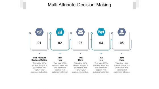 Multi Attribute Decision Making Ppt PowerPoint Presentation Model Demonstration Cpb Pdf