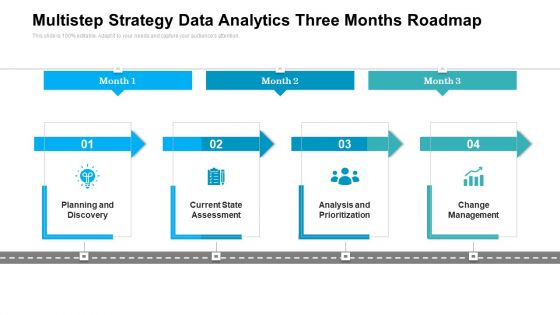 Multistep Strategy Data Analytics Three Months Roadmap Mockup