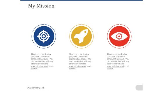 My Mission Ppt PowerPoint Presentation Summary Slides
