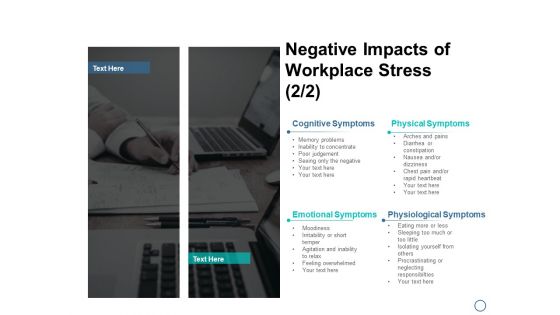 Negative Impacts Of Workplace Stress Business Ppt PowerPoint Presentation File Designs Download