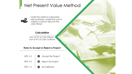 Net Present Value Method Ppt PowerPoint Presentation Layouts Design Inspiration