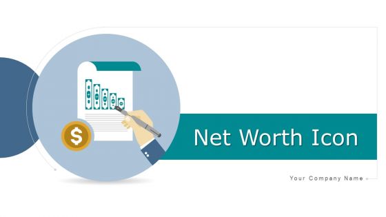 Net Worth Icon Business Charter Ppt PowerPoint Presentation Complete Deck With Slides