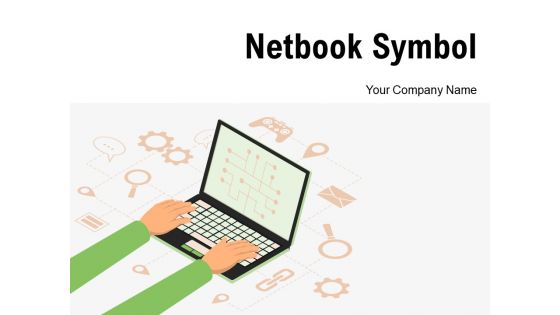 Netbook Symbol Business Statistics Growth Organization Ppt PowerPoint Presentation Complete Deck