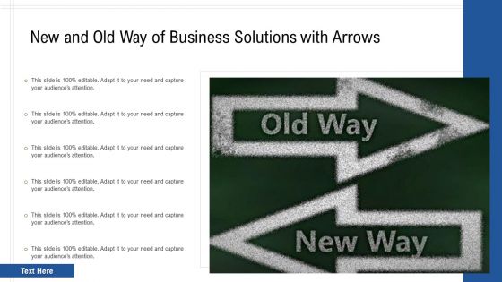 New And Old Way Of Business Solutions With Arrows Ppt PowerPoint Presentation Gallery Ideas PDF