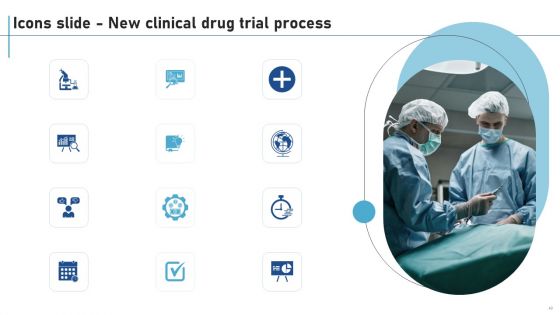 New Clinical Drug Trial Process Ppt PowerPoint Presentation Complete Deck With Slides