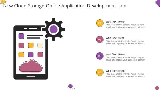 New Cloud Storage Online Application Development Icon Structure PDF
