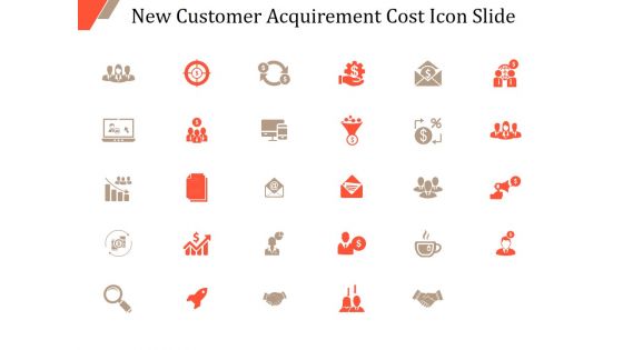 New Customer Acquirement Cost Ppt PowerPoint Presentation Complete Deck With Slides