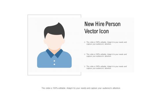 New Hire Person Vector Icon Ppt PowerPoint Presentation Styles Slide