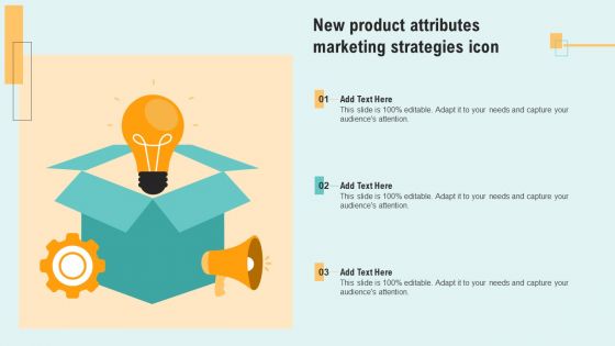 New Product Attributes Ppt PowerPoint Presentation Complete Deck With Slides