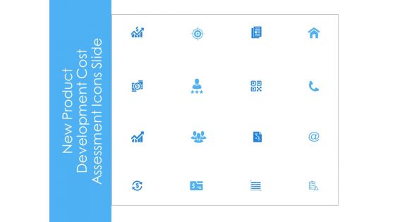 New Product Development Cost Assessment Icons Slide Ppt PowerPoint Presentation Model Infographics