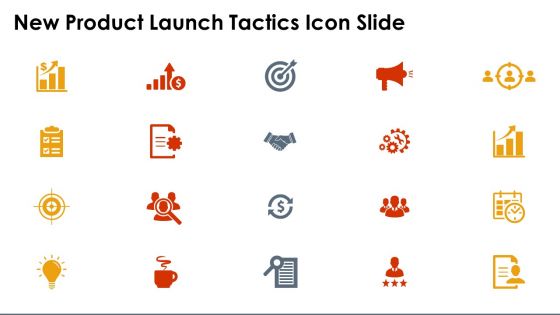 New Product Launch Tactics Ppt PowerPoint Presentation Complete Deck With Slides