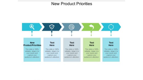 New Product Priorities Ppt PowerPoint Presentation Gallery Templates Cpb