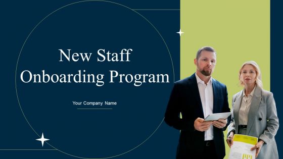 New Staff Onboarding Program Ppt PowerPoint Presentation Complete Deck With Slides