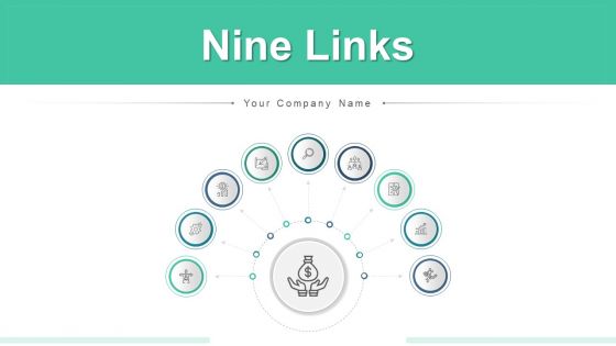 Nine Links Manufacturing Deployment Ppt PowerPoint Presentation Complete Deck